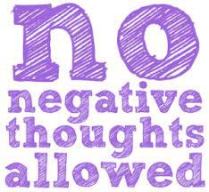 no-negative-thoughts-allowed
